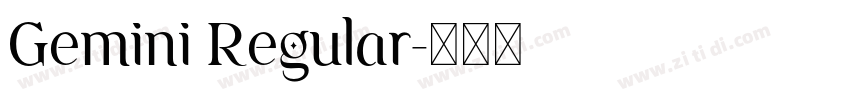 Gemini Regular字体转换